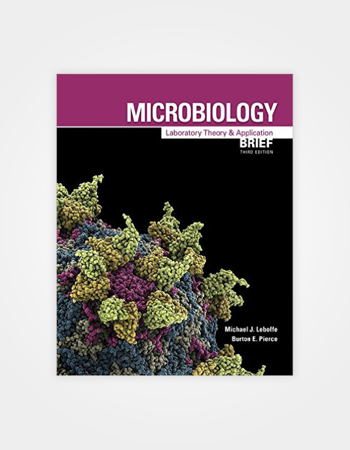 Microbiology: Laboratory Theory & Application
